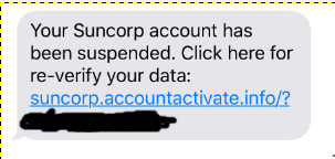 SMS with a message to re-verify your suncorp details at suncorp.accountactivate.info/?<phonenumber>